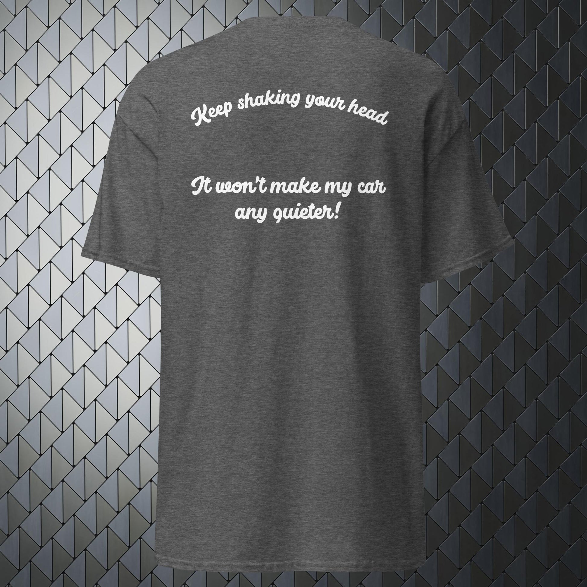 shaking your head comfortable grey t-shirt with keep shaking your head print on back and Merimake logo on the front